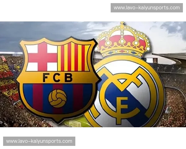 十年宿命之约：皇马与巴萨的权力交替，谁在国家德比的史诗中真正封神？